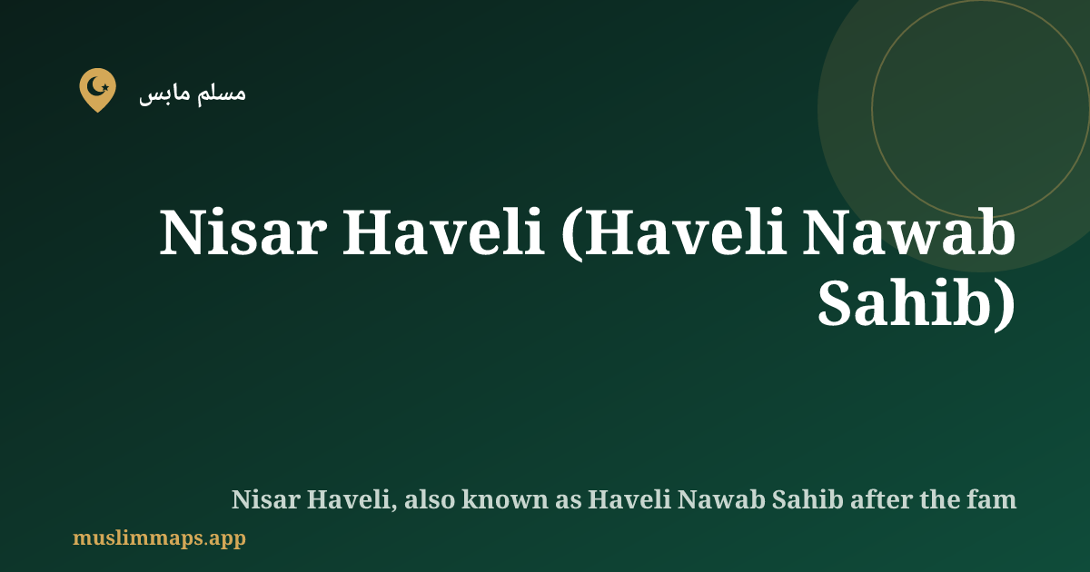 Nisar Haveli (Haveli Nawab Sahib), Lahore, باكستان